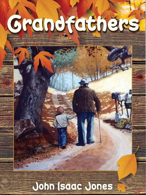 Title details for Grandfathers by John Isaac Jones - Available